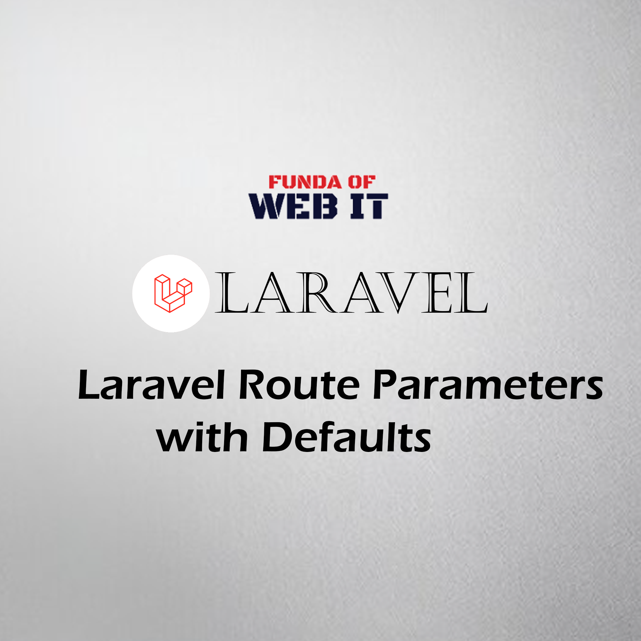 laravel-route-parameters-with-defaults